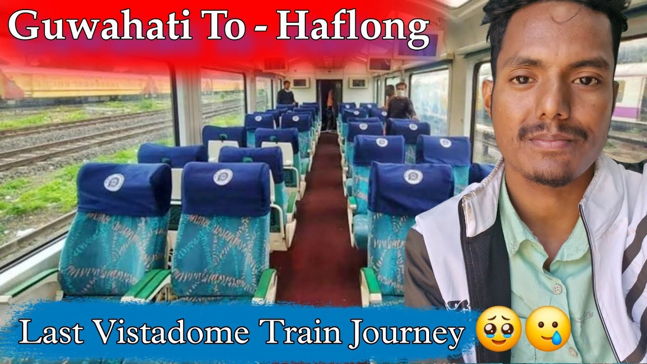 Guwahati To Haflong Train Journey 😍🔥 || 15888 Badarpur Tourist Express
