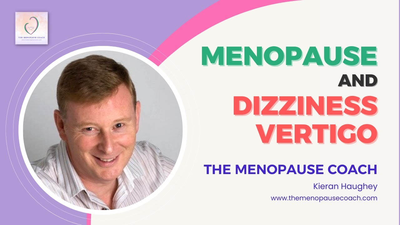 The Menopause Coach Menopause and Dizziness Vertigo YouTube