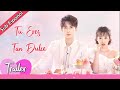 【Sub Español】You Are So Sweet ¡Trailer! ¿Mi frio Jefe me ama?