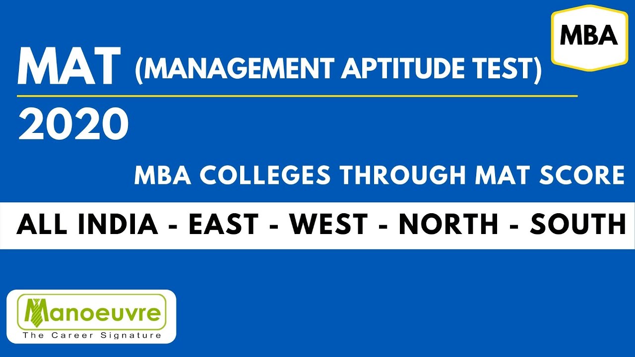 MAT MANAGEMENT APTITUDE TEST 2020 LIST OF MBA COLLEGES IN INDIA EAST WEST NORTH