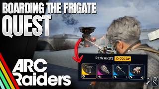 How to Complete 'Boarding the Frigate' Quest in ARC Raiders (Easy Guide)