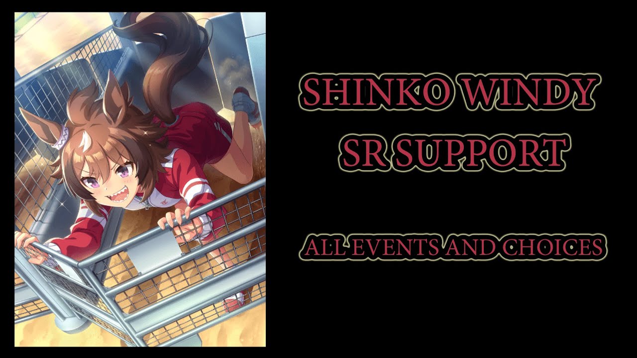 Shinko Windy SR Support All Events & Choices [Uma Musume Global] - YouTube