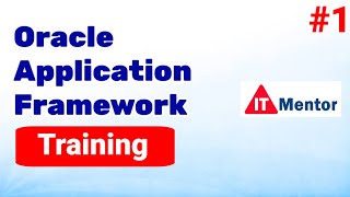 Oracle Application Framework (OAF) in Oracle R12 @ITMentor. class 1