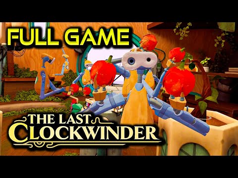 The Last Clockwinder | Full Game Walkthrough | No Commentary