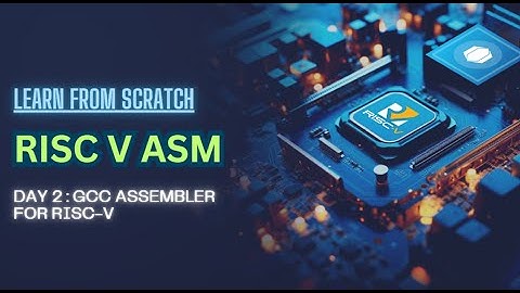 GCC Assembler for RISC-V: A Beginner