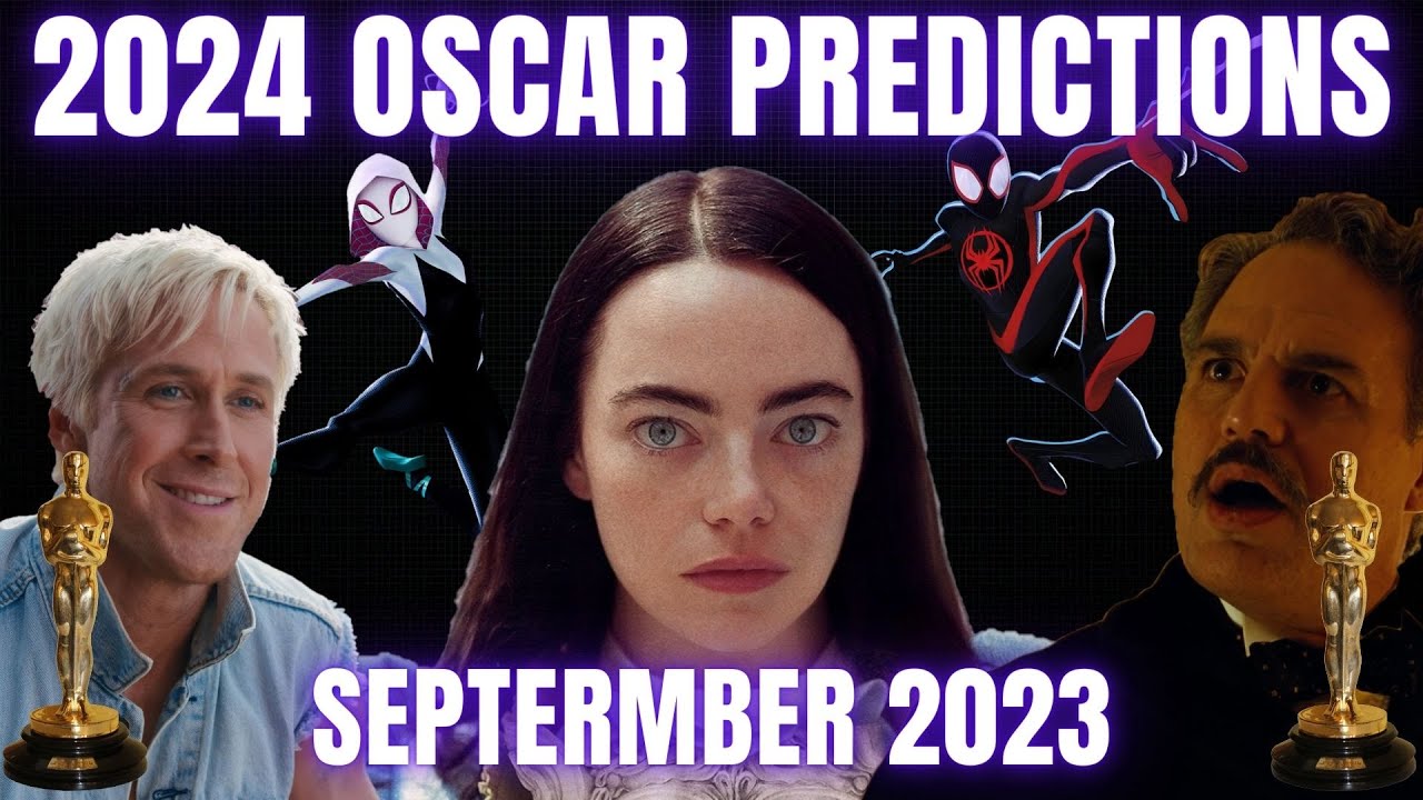 2024 Oscar Predictions All Categories September 2023 YouTube