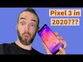 Pixel 3 Review in 2020 -  Still Worth It????