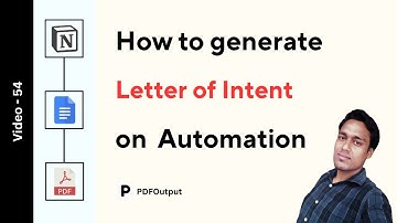 Letter of Intent PDF (How to create letter of intent PDFs on automation using Notion Database)