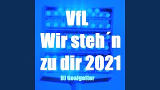 Vfl Wir Steh'n Zu Dir 2021