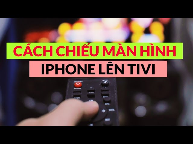 2. Kết Nối iPhone với Tivi qua Screen Mirroring