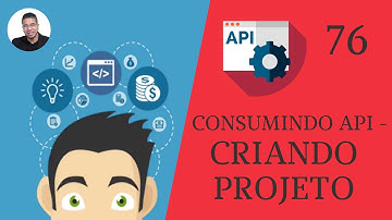 76 - (CONSUMINDO API - CRIANDO PROJETO) - CURSO DE JAVASCRIPT (MÓDULO 3) -TORNE-SE UM PROGRAMADOR