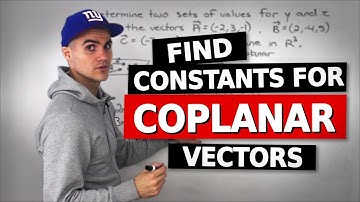 MCV4U (6.8) - Find Constants with Coplanar Vectors Example