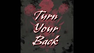 DFA - Turn Your Back Ft. @BubbyGalloway &amp; Ryd3r