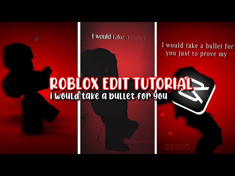 I WOULD TAKE A BULLET FOR YOU ROBLOX EDIT TUTORIAL ✨ // NotCrazyCallie