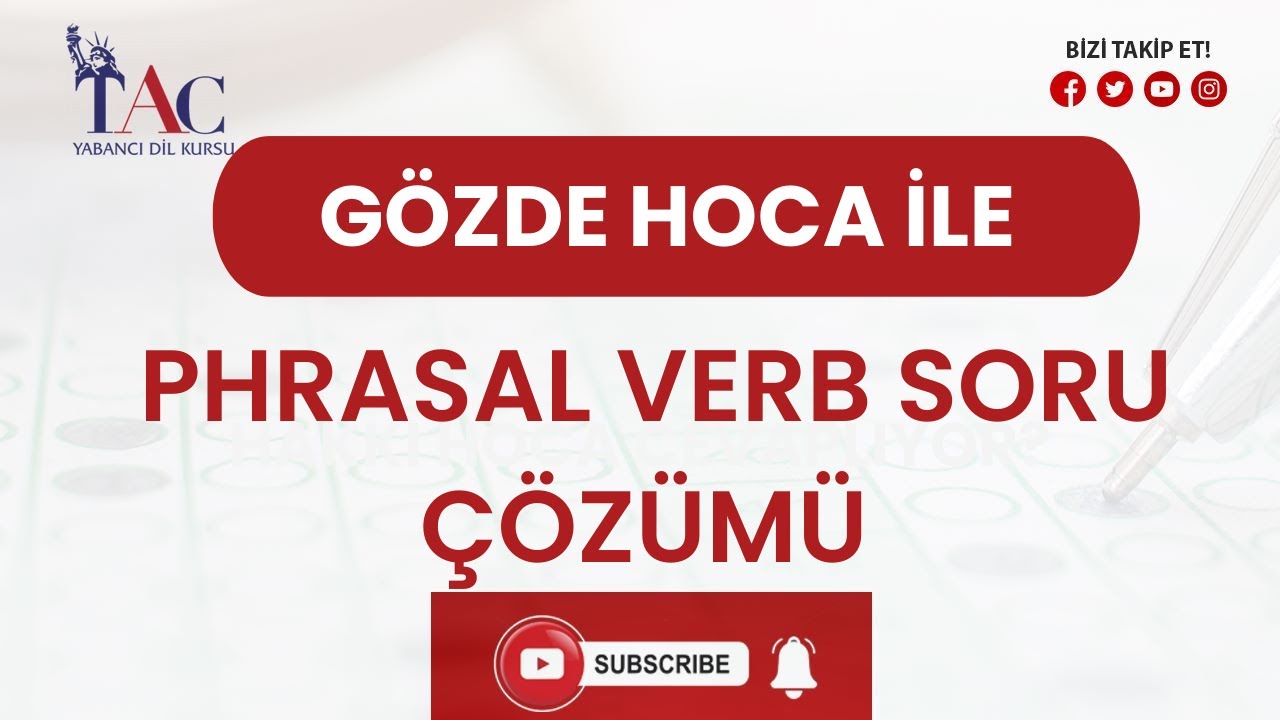 PHRASAL VERB SORU ÇÖZÜM DERSİ I GÖZDE HOCA