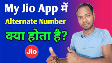 My Jio App Me Alternate Number Kya Hota Hai | what is alternate number in my jio app ?