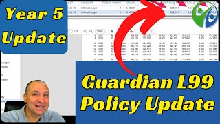 Guardian L99 High Cash Value Design 5 year update - My Whole Life Policy | Whole Life Insurance