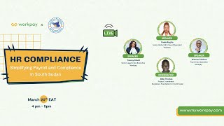 Simplifying HR, Payroll and Tax Compliance in South Sudan Webinar