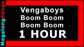 Vengaboys - Boom Boom Boom Boom 🔴 [1 HOUR LOOP] ✔️