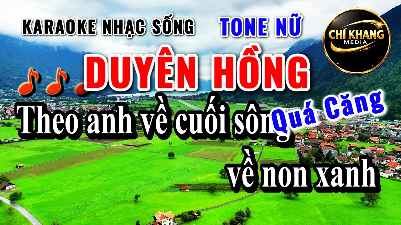 Karaoke Duyên hồng | Tone Nữ | Quá Sung | Mới Nhất 2026 – Beat Gốc Chí Khang | NHẠC SỐNG HD