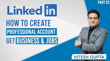 LinkedIn Business Account Creation | Create Professional LinkedIn Account |   #linkedincourse