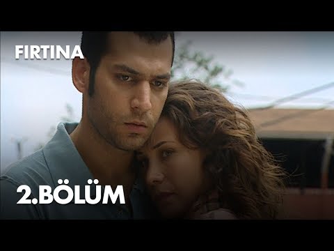 Fırtına 2. Bölüm - Full Bölüm