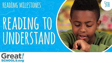 Does your 5th grader show understanding when reading? - Milestones from GreatSchools