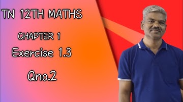 12th maths chapter 1 exercise 1.3 Qno.2