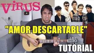 Como tocar "Amor Descartable" VIRUS Tutorial Guitarra Explicación al detalle!
