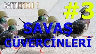 Battlefield 1 Savaş Güvercinleri Bölüm