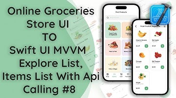#8 Online Groceries Shop App | SwiftUI MVVM: Explore List & Items Screen with API Calling | Tutorial