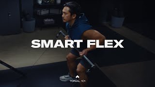 What Is Smart Flex? | Dynamic Weight Mode for Stronger Lifts Only on Tonal Smartflex
