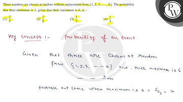 Three numbers are chosen at random without replacement from \( \{1,...