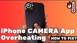 iPhone Camera App Overheating Problem 🔥 How to Fix? screenshot 3