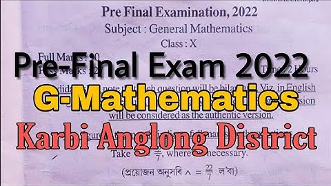Pre Final Exam 2022|| Sub: G-Maths for class 10
