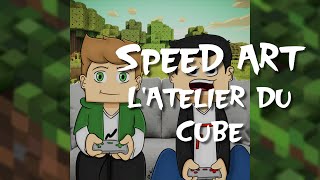 Speed Art Latelier Du Cube