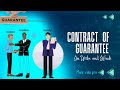 Contract of Guarantee ✓Parties and Essentials of Guarantee in urdu and hindi