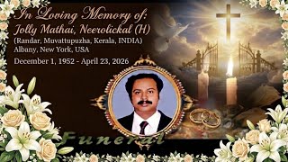 In Loving Memory of Jolly Mathai Neerolickal, Albany, New York, U.S.A.