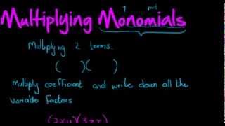 Multiplying Monomials