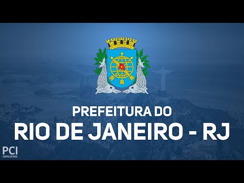 Prefeitura do Rio de Janeiro - RJ: um novo Processo Seletivo é realizado