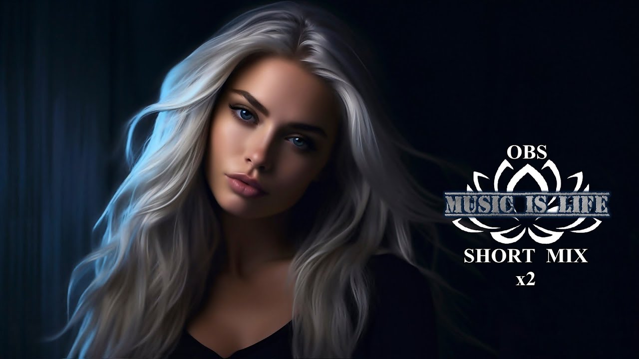 Summer Music Mix 2023 / SHORT MIX [x2] 🔀 Mixed by Obsession - YouTube
