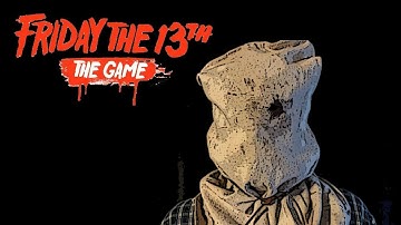 Friday the 13th: The Game Part 2 Jason (with axe) Gameplay
