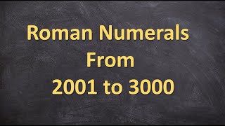 Roman Numerals from 2001 to 3000 || रोमन अंक 2001 से 3000 तक || Roman Numbers from 2001 to 3000