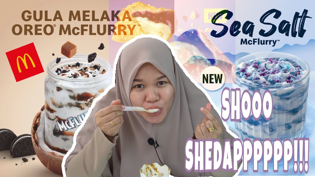 SEA SALT McFLURRY vs GULA MELAKA OREO McFLURRY & BLUEBERRY CREAM CHEESE