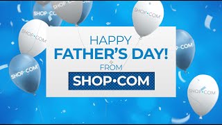 Find the Perfect Father's Day Gift from SHOP.COM!