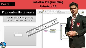 LabVIEW | Tutorial 23:- Dynamic Event & User Event in LabVIEW | Part 1 | LabVIEW Programming
