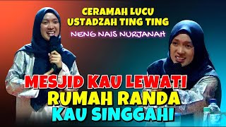 Ceramah Lucu Pinuh Elmu Ustadzah Nais Nurjanah Terbaru 2026