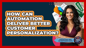 How Can Automation Deliver Better Customer Personalization?