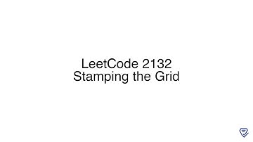LeetCode 2132: Stamping the Grid