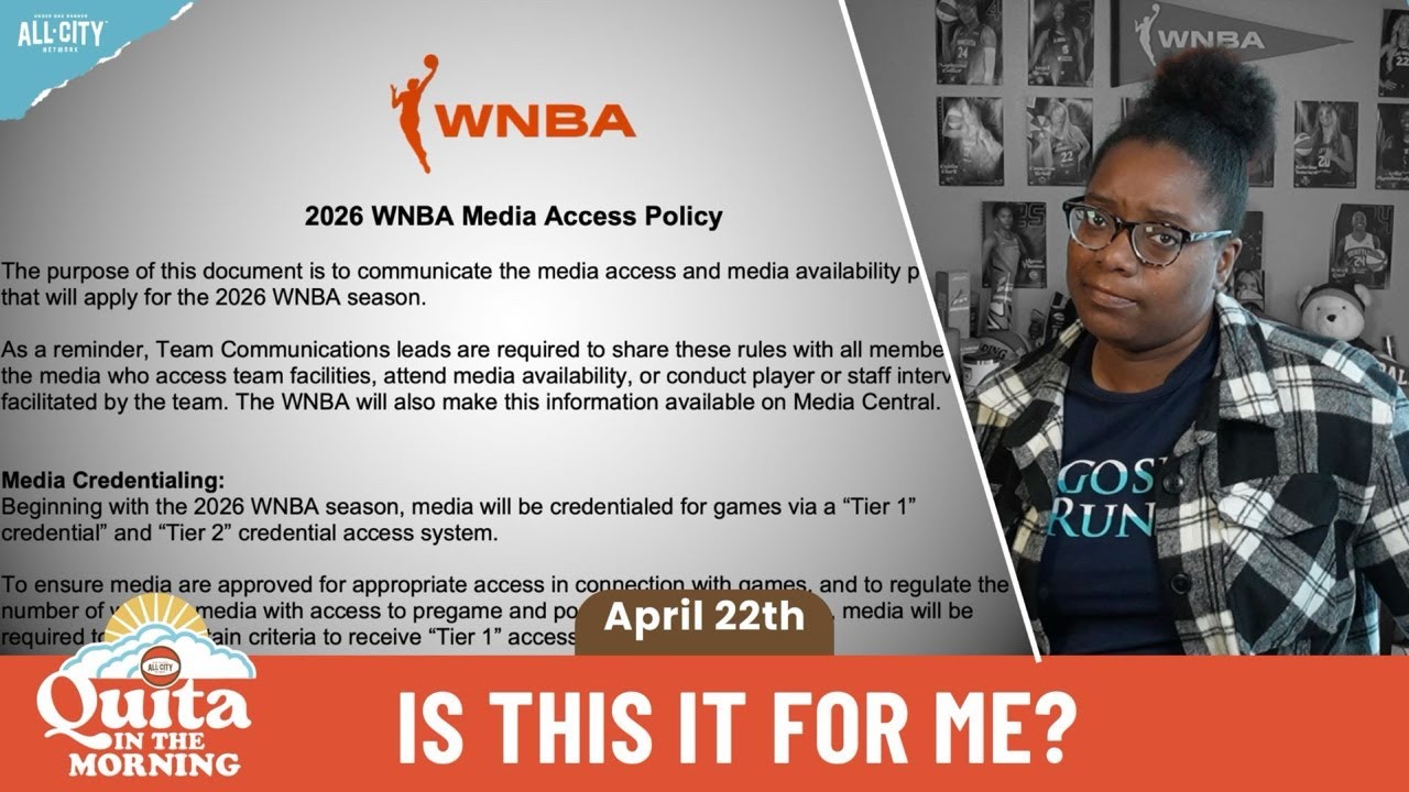 QITM: WNBA tightens control over press passes, What's next? Sloot keeps ...